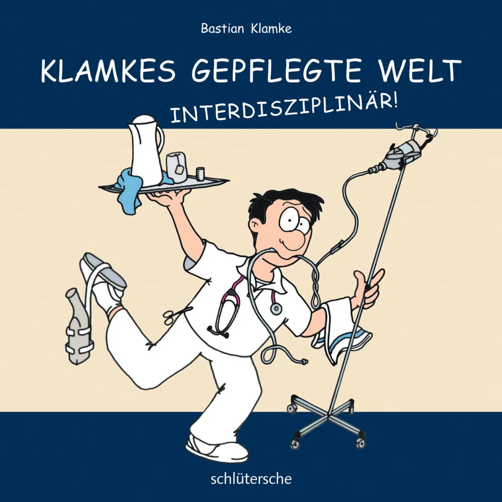 Klamkes gepflegte Welt: Interdisziplinär Medicine