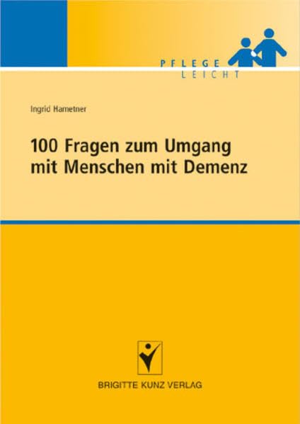 100 Fragen zum Umgang mit Menschen mit Demenz Medicine