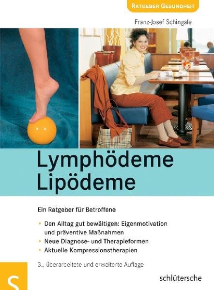 Lymphödeme - Lipödeme: Ein Ratgeber für Betroffene Medicine