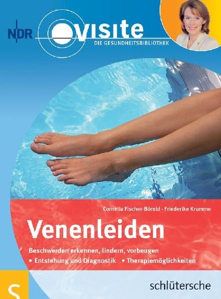 Venenleiden. Visite - Die Gesundheitsbibliothek Health, Nutrition & Fitness