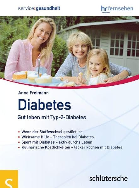 Diabetes. Gut leben mit Typ-2-Diabetes Health, Nutrition & Fitness