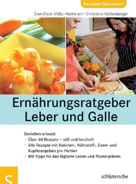 Ernährungsratgeber Leber und Galle. Genießen erlaubt Health, Nutrition & Fitness