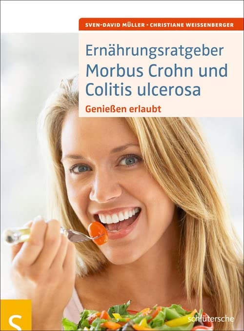 Ernährungsratgeber Morbus Crohn und Colitis ulcerosa: Genießen erlaubt Medicine