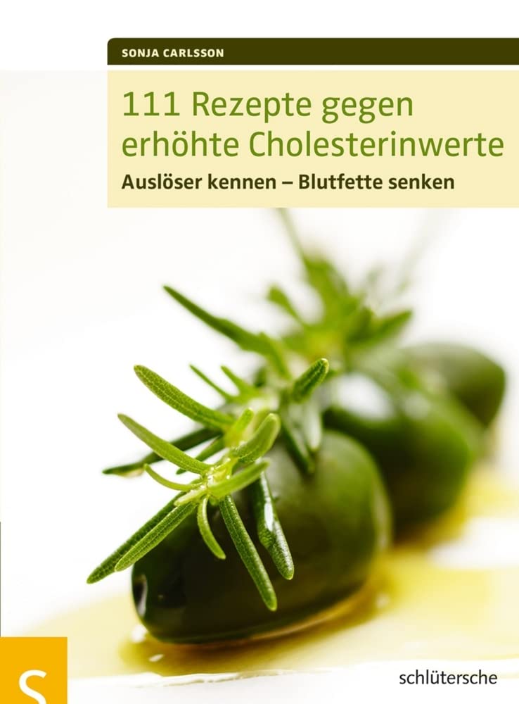 111 Rezepte gegen erhöhte Cholesterinwerte Leisure, Home & Garden