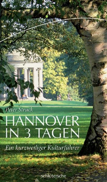 Hannover in 3 Tagen: Ein kurzweiliger Kulturführer Leisure, Home & Garden