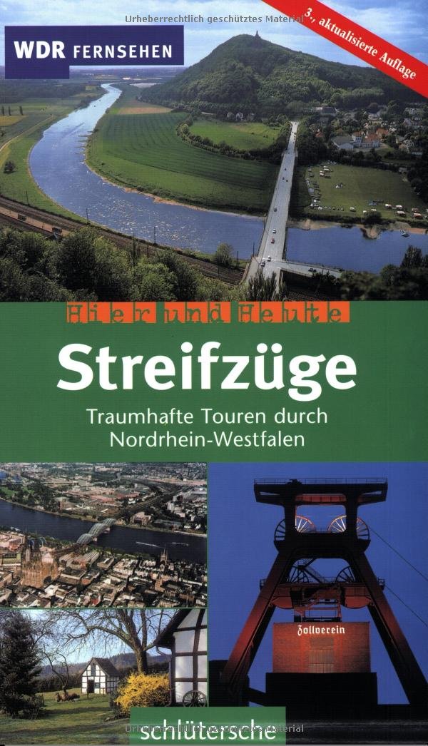 Streifzüge: Traumhafte Touren durch Nordrhein-Westfalen Leisure, Home & Garden