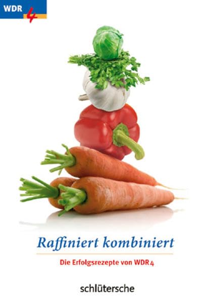 Raffiniert kombiniert: Die Erfolgsrezepte von WDR4 Leisure, Home & Garden