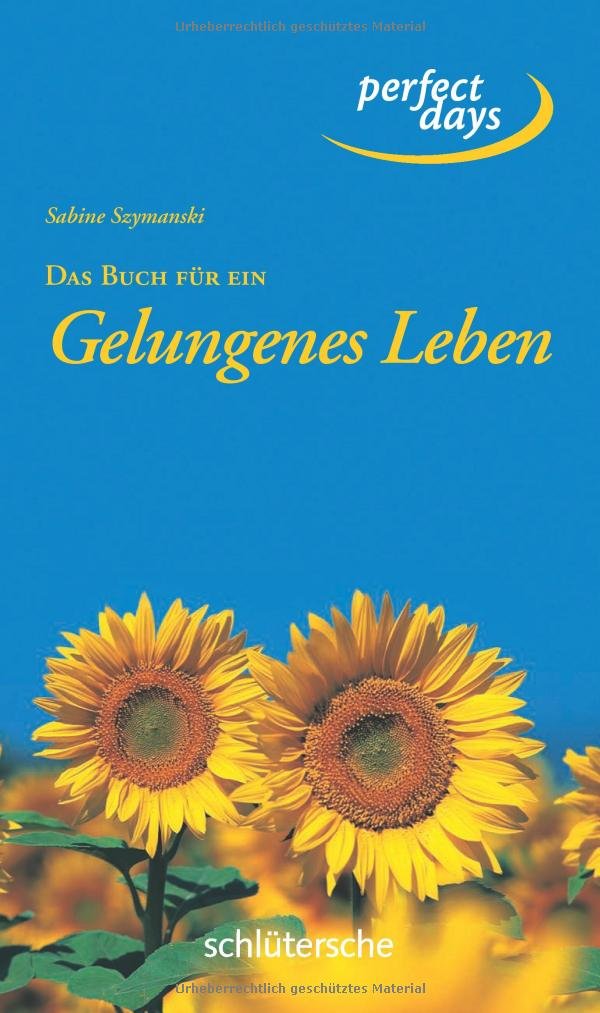 Das Buch für ein gelungenes Leben (perfect days) Lifestyle