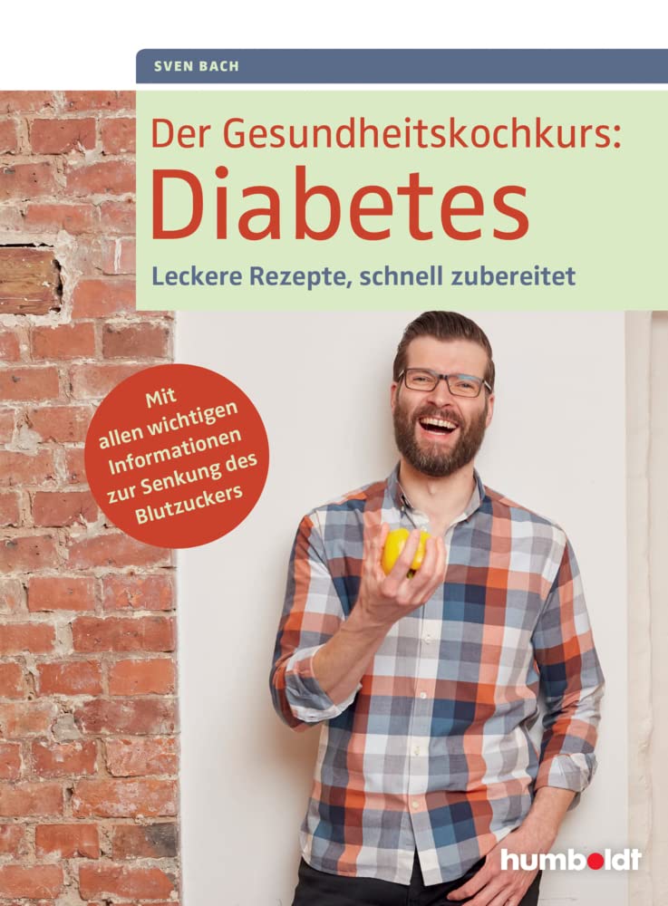 Der Gesundheitskochkurs: Diabetes Medicine