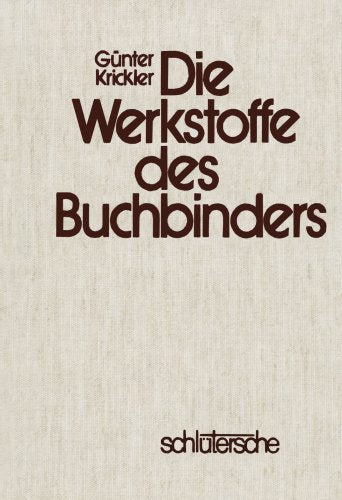 Die Werkstoffe des Buchbinders Books