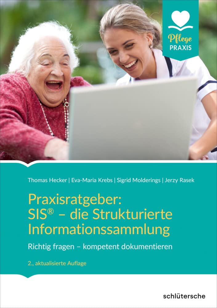 Praxisratgeber: SIS® - die Strukturierte Informationssammlung Medicine