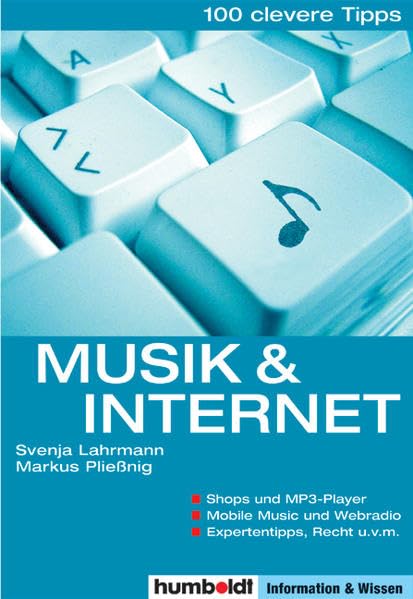 Musik & Internet: Shops und MP3-Player - mobile Musik - viele Expertentipps u.a. von Smudo (100 clevere Tipps) Self-help