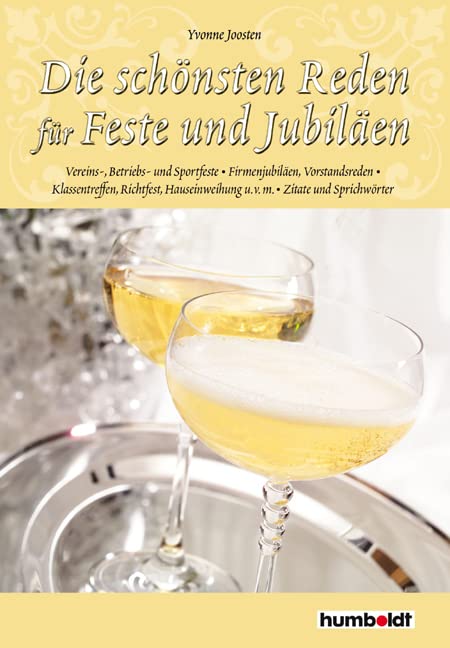 Die schönsten Reden für Feste und Jubiläen Essays & Short Stories