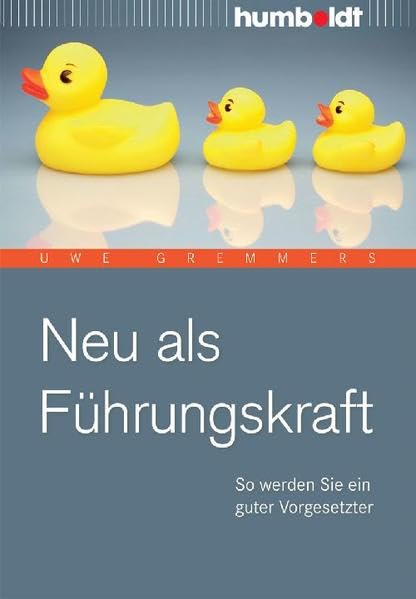 Neu als Führungskraft: So werden Sie ein guter Vorgesetzter Business, Finance & Career