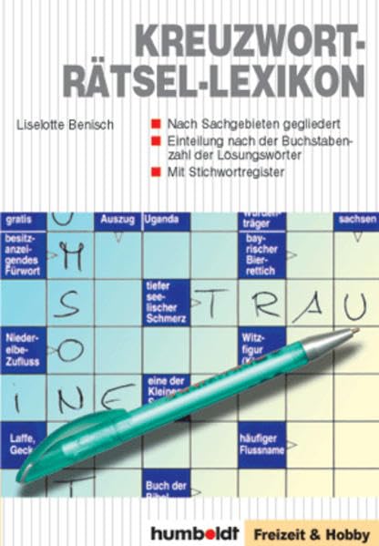 Kreuzworträtsel-Lexikon: - nach Sachgebieten gegliedert - Einteilung nach der Buchstabenzahl - mit Stichwortregister Leisure & Fun