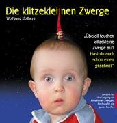 Die klitzekleinen Zwerge - Das Bilderbuch Children's books