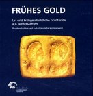 Frühes Gold: Ur- und Frühgeschichtliche Goldfunde aus Niedersachsen. (Fundgeschichten und kulturhistorische Impressionen) Film, Art & Culture