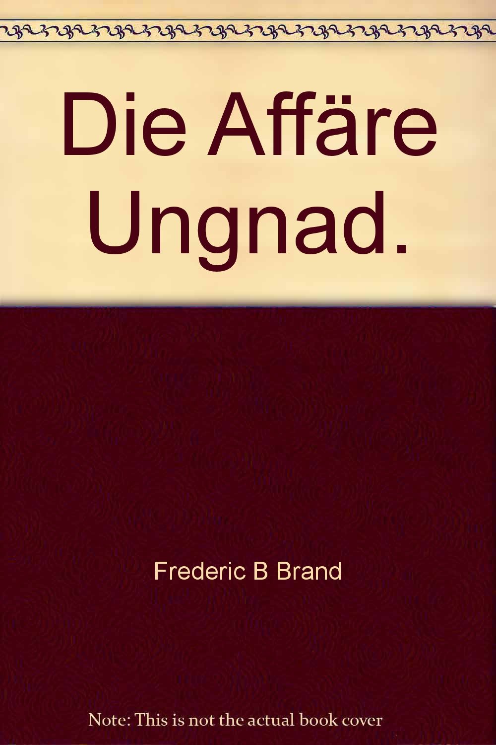Die Affäre Ungnad. Reichsgraf Anton Günther von Oldenburg un die "gottgewollten Unterschiede" Books