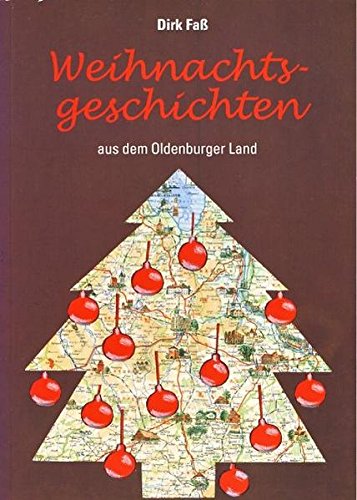 Weihnachtsgeschichten aus dem Oldenburger Land Fiction