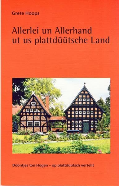 Allerlei un Allerhand ut us plattdüütsche Land Contemporary literature