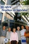 20 Jahre "Snacken un verstahn": Hrsg.: De Spieker. Heimatbund für niederdeutsche Kultur e.V. Contemporary literature