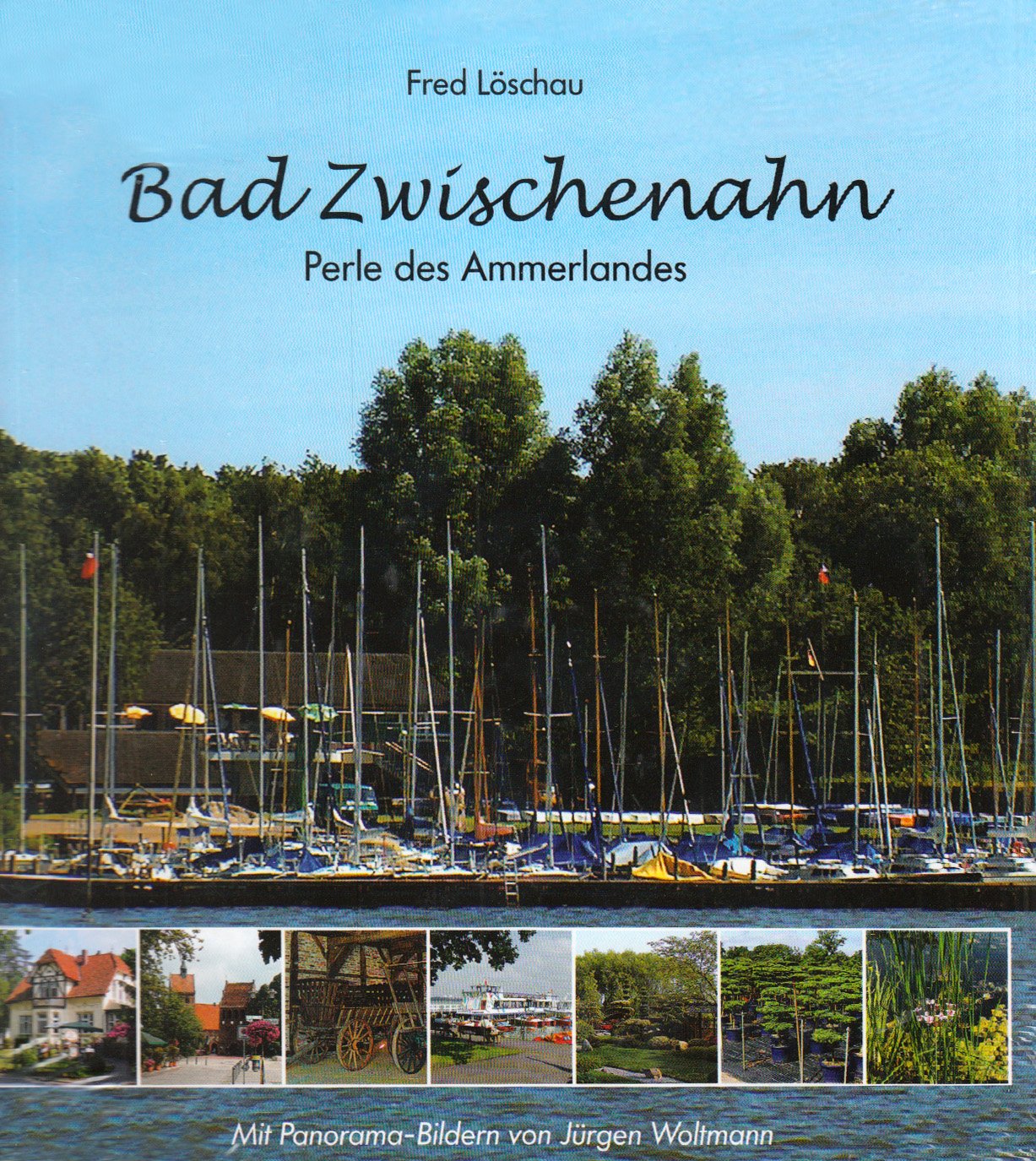 Bad Zwischenahn: Perle des Ammerlandes. An den Ufern des Zwischenahner Meeres Travel