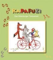 KaPaFuZi - Das Oldenburger Tierquartett (Junior-Schriftenreihe "Wissenschaft für Kinder" des Landesmuseums für Natur und Mensch) Non-fiction