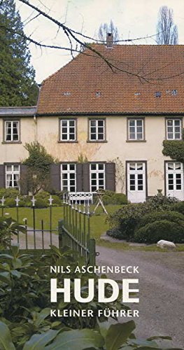Hude: Kleiner Führer Leisure, Home & Garden
