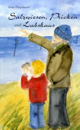 Salzwiesen, Pricken und Labskaus book