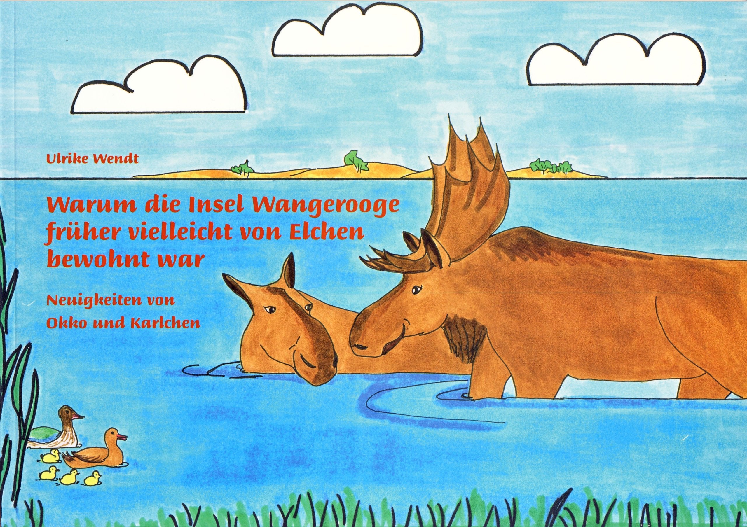 Warum die Insel Wangerooge früher von Elchen bewohnt war: Neuigkeiten von Okko und Karlchen Children's books
