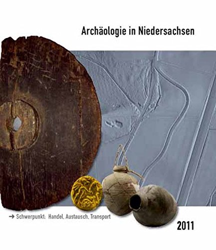 Archäologie in Niedersachsen, Band 14 Natural Sciences
