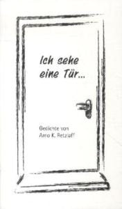 Ich sehe eine Tür ... Poetry