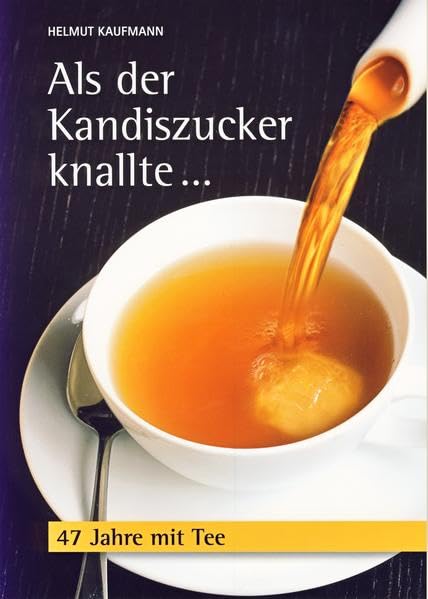 Als der Kandiszucker knallte Leisure, Home & Garden