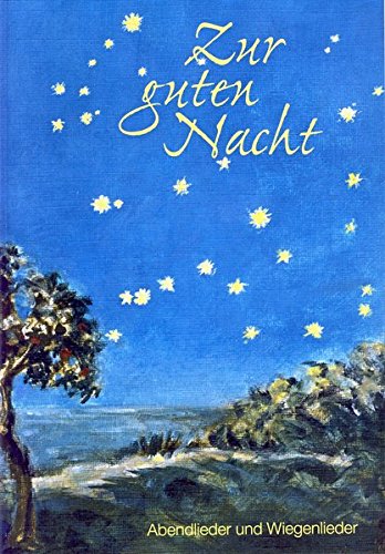 Zur guten Nacht. Abendlieder und Wiegelieder Books
