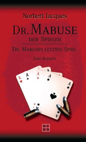 Dr. Mabuse, der Spieler /Dr. Mabuses letztes Spiel Contemporary literature
