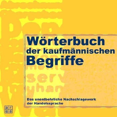 Wörterbuch der kaufmännischen Begriffe General education