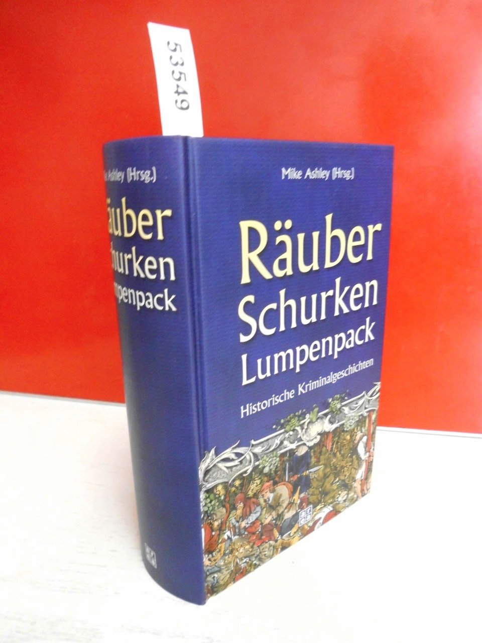 Räuber, Schurken, Lumpenpack Contemporary literature Books