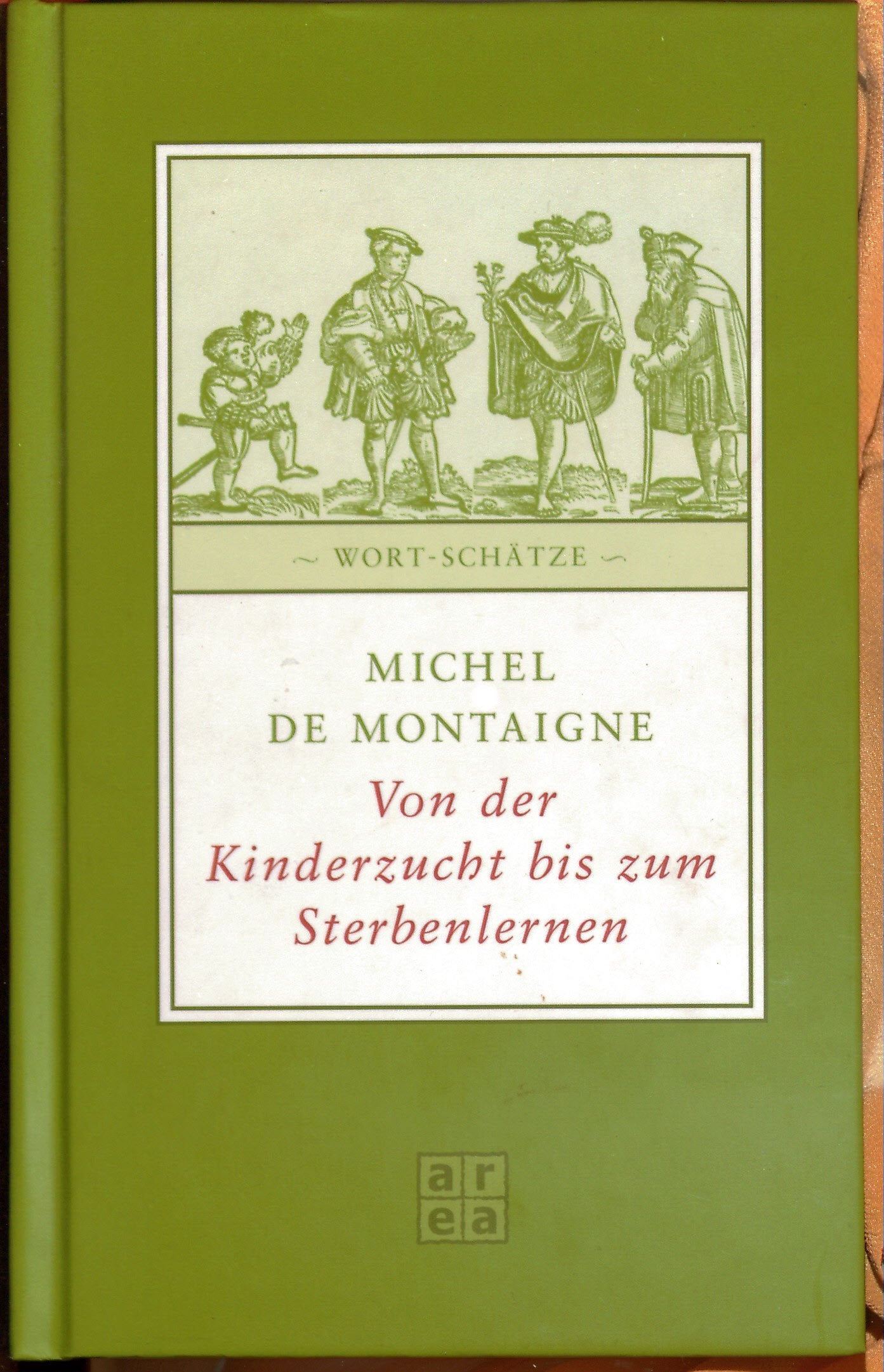 Von der Kinderzucht bis zum Sterbenlernen Philosophy