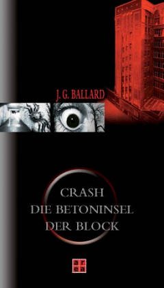 Crash /Die Betoninsel /Der Block Contemporary literature