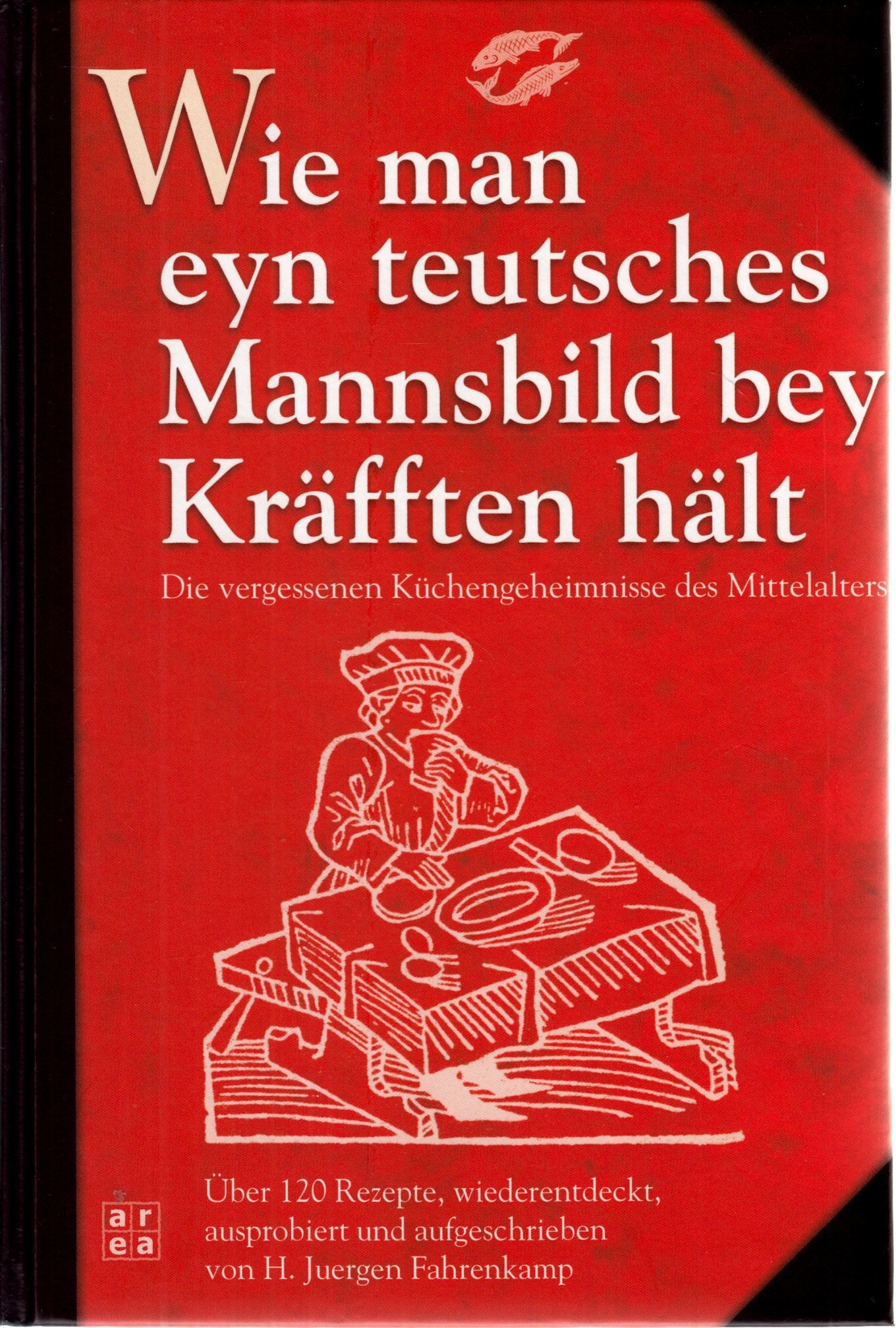 Wie man eyn teutsches Mannsbild bey Kräften hält Leisure, Home & Garden