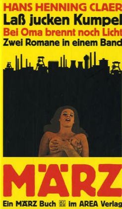 Laß jucken Kumpel /Bei Oma brennt noch Licht Contemporary literature
