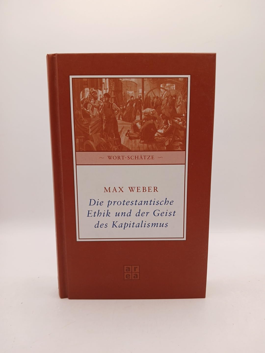 Die protestantische Ethik und der Geist des Kapitalismus Philosophy