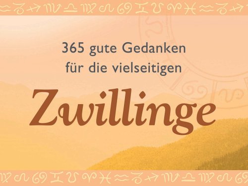 365 gute Gedanken für den vielseitigen Zwilling Religion & Esotericism