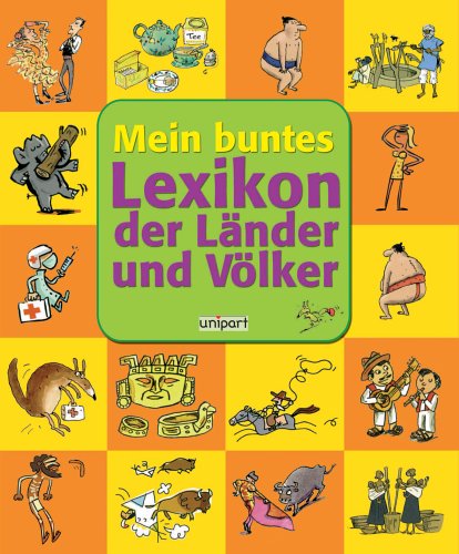 Mein buntes Lexikon der Länder und Völker Non-fiction