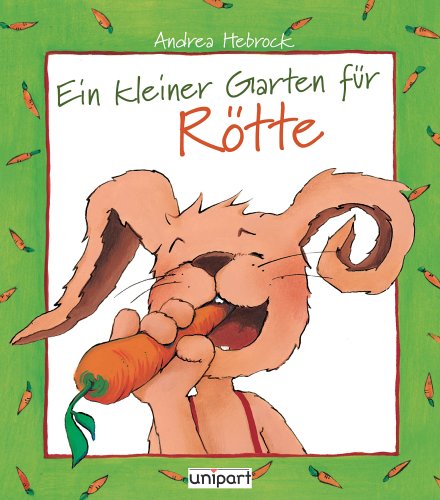 Ein kleiner Garten für Rötte Children's books