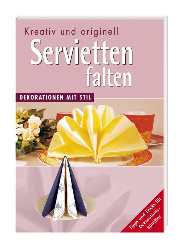 Kreativ und originell Servietten falten Hobbies & Crafts
