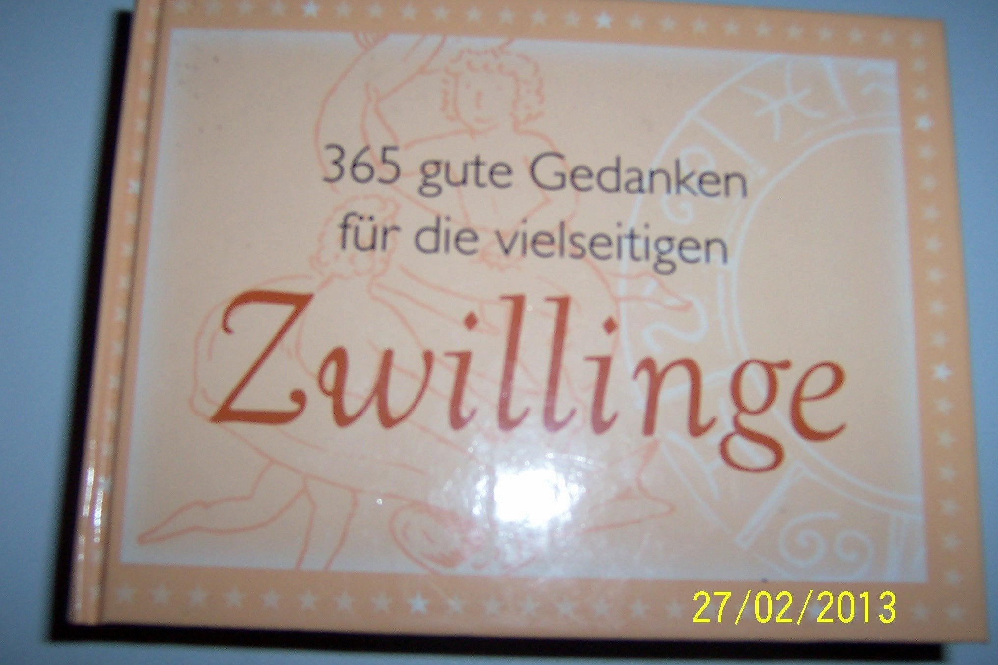 365 gute Gedanken für die vielseitigen Zwillinge Books