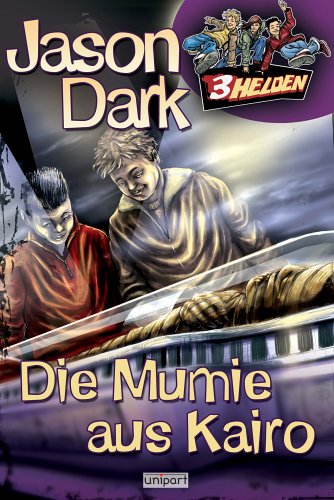 Die Mumie aus Kairo Novels & Short Stories