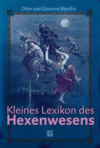 Kleines Lexikon des Hexenwesens Learning & Reference