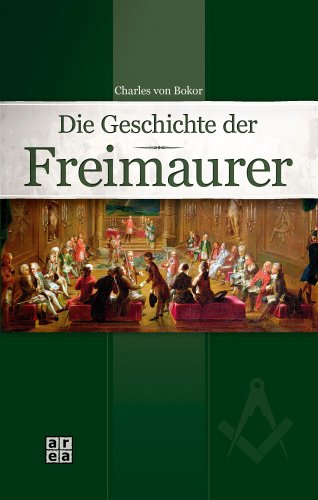 Die Geschichte der Freimaurer Politics & History